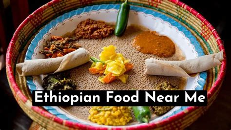 ethiopian restaurant near me open now|authentic ethiopian food near me.